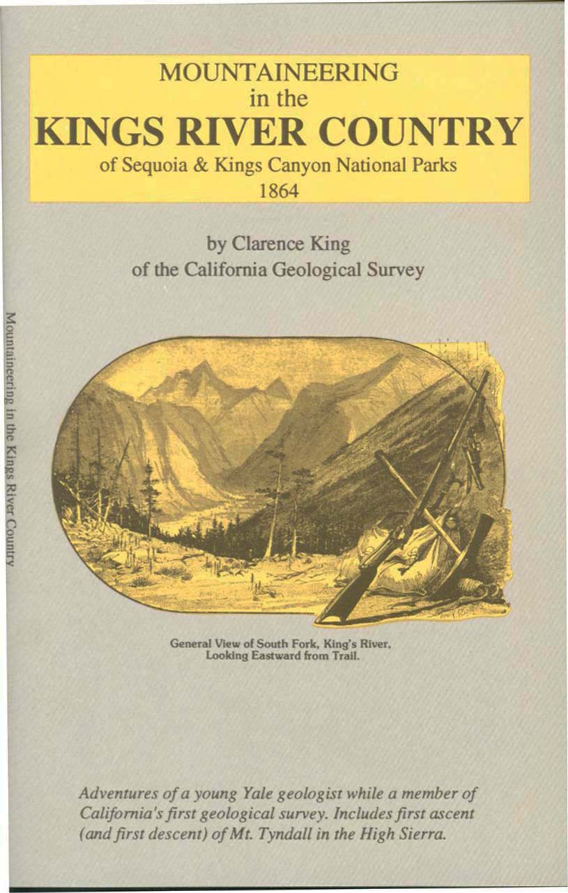 Mountaineering in the Kings River Country, 1864. vist0042 front cover